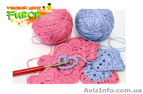 Курс вязания крючком. Учебный центр Furor. - <ro>Изображение</ro><ru>Изображение</ru> #1, <ru>Объявление</ru> #1133504
