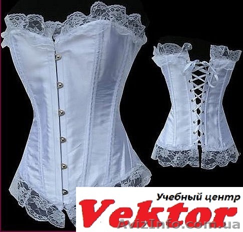 Курсы моделирования и пошива корсетных изделий. Херсон. Обучение пошива корсетны - <ro>Изображение</ro><ru>Изображение</ru> #1, <ru>Объявление</ru> #1292704